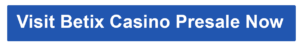 VIsit Betix Casino